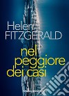 Nel peggiore dei casi. E-book. Formato EPUB ebook