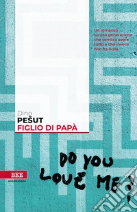 Figlio di papà. E-book. Formato EPUB ebook
