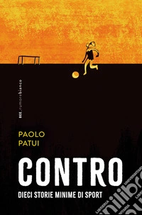 ControDieci storie minime di sport. E-book. Formato EPUB ebook