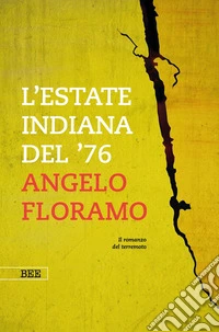 L'estate indiana del '76. E-book. Formato EPUB ebook