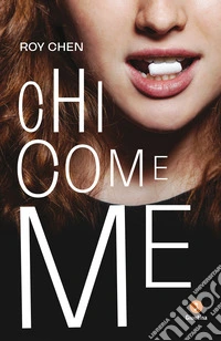 CHI COME ME. E-book. Formato EPUB ebook