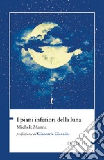 I piani inferiori della luna. E-book. Formato EPUB ebook