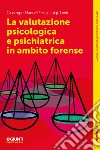 La valutazione psicologica e psichiatrica in ambito forense. E-book. Formato EPUB ebook