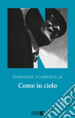 Come in cielo. E-book. Formato EPUB ebook