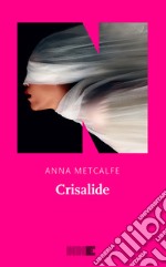 Crisalide. E-book. Formato EPUB ebook