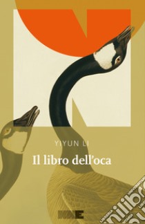 Il libro dell'oca. E-book. Formato EPUB ebook di Yiyun Li