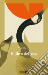 Il libro dell'oca. E-book. Formato EPUB ebook di Yiyun Li