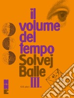 Il volume del tempo III: Gli altri. E-book. Formato EPUB