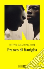 Pranzo di famiglia. E-book. Formato EPUB ebook