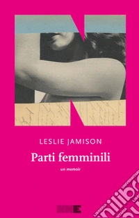 Parti femminili. E-book. Formato EPUB ebook