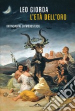 L'età dell'oro. E-book. Formato EPUB