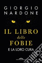 Il libro delle fobie: e la loro cura. E-book. Formato EPUB ebook