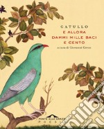 E allora dammi mille baci e cento. E-book. Formato EPUB ebook