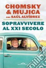 Sopravvivere al XXI secolo. E-book. Formato EPUB ebook