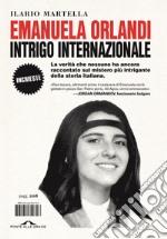 Emanuela Orlandi, intrigo internazionale. E-book. Formato EPUB