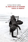 Il pericolo di essere sana di mente. E-book. Formato EPUB ebook