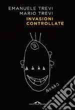 Invasioni controllate. E-book. Formato EPUB ebook