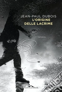 L'origine delle lacrime. E-book. Formato EPUB ebook