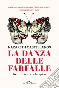 La danza delle farfalle: Neuroscienza del respiro. E-book. Formato EPUB ebook