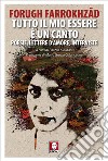 Tutto il mio essere è un canto. E-book. Formato EPUB ebook di Forugh Farrokhzad