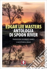 Antologia di Spoon River. E-book. Formato EPUB ebook