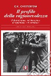 Il profilo della ragionevolezza: Il Distributismo, un'alternativa al capitalismo e al socialismo. E-book. Formato EPUB ebook