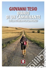 Diario di un camminante. E-book. Formato EPUB ebook