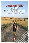 Diario di un camminante. E-book. Formato EPUB ebook