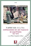 Impressioni di un viaggio in Giappone 1867-1870. E-book. Formato EPUB ebook