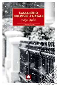 L'assassino colpisce a Natale. E-book. Formato EPUB ebook