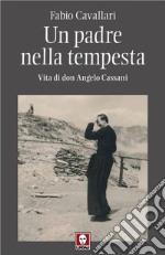 Un padre nella tempesta. E-book. Formato EPUB ebook