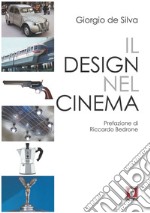 Il design nel cinema. E-book. Formato EPUB ebook