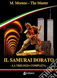 Il samurai dorato. E-book. Formato EPUB ebook