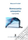 Biomeccanica osteopaticaLeggi e princìpi. E-book. Formato EPUB ebook