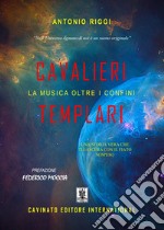 Cavalieri TemplariLa musica oltre i confini. E-book. Formato EPUB ebook