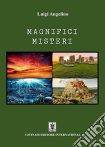 Magnifici Misteri. E-book. Formato EPUB ebook di Luigi Angelino