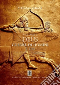Deus - Guerre di uomini e dei - volume 2. E-book. Formato EPUB ebook
