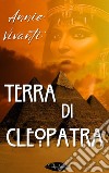 Terra di Cleopatra. E-book. Formato EPUB ebook