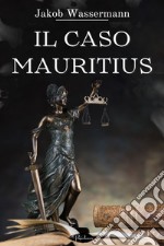 Il caso Mauritius. E-book. Formato EPUB ebook