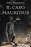 Il caso Mauritius. E-book. Formato EPUB ebook