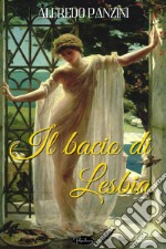 Il bacio di Lesbia. E-book. Formato EPUB ebook