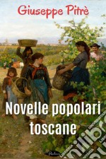 Novelle popolari toscane. E-book. Formato EPUB