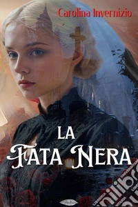 La fata nera. E-book. Formato EPUB ebook