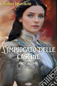 L'impiccato delle cascine: parte seconda. E-book. Formato EPUB ebook