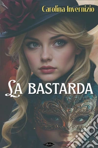 La bastarda. E-book. Formato EPUB ebook