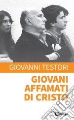 Giovani affamati di Cristo. E-book. Formato EPUB ebook