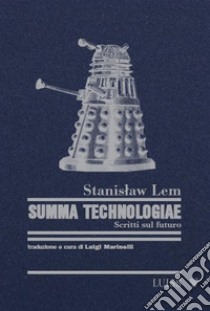 Summa technologiaeScritti sul futuro. E-book. Formato EPUB ebook di Stanislaw Lem