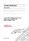 ScintilleL'avventura dell'energia in Europa dalla scissione dell'atomo alla rivoluzione verde. E-book. Formato EPUB ebook di Donato Bendicenti