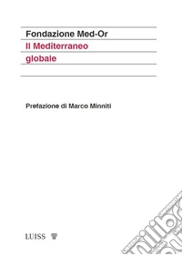 Il mediterraneo globale. E-book. Formato EPUB ebook
