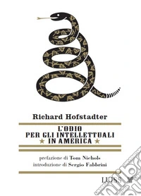 L'odio per gli intellettuali in America. E-book. Formato EPUB ebook